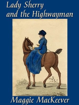 cover image of Lady Sherry and the Highwayman